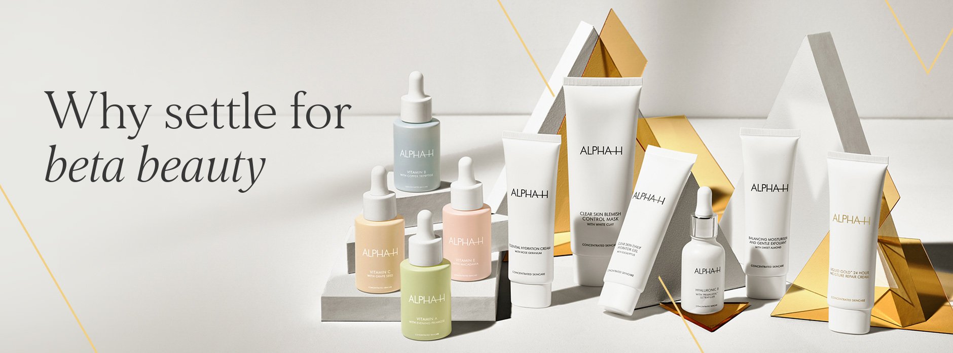 Collection of skincare products with minimalist packaging, displayed on geometric platforms, with the text "Why settle for beta beauty" on the left.