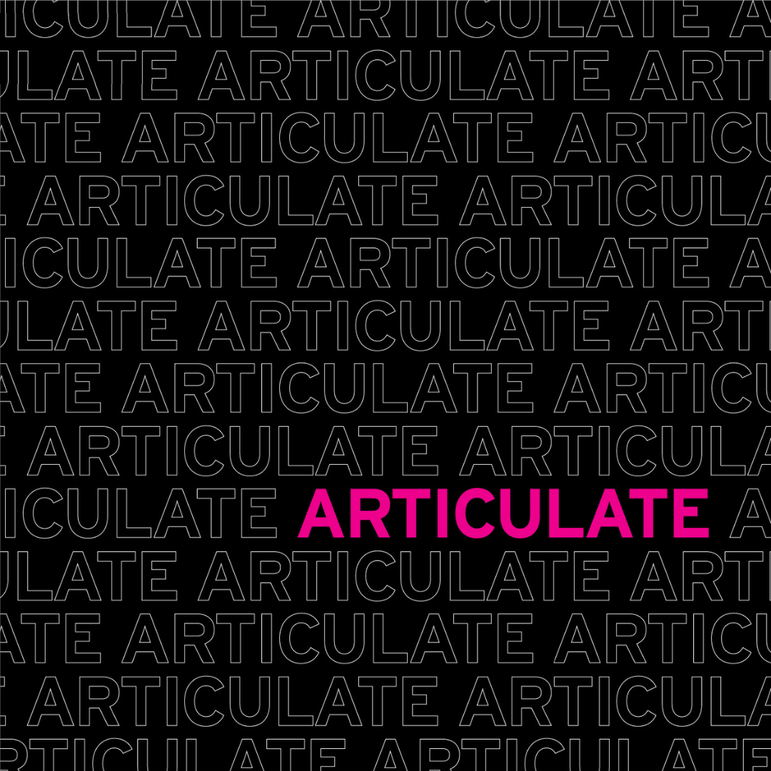 Pattern of repeated word "ARTICULATE" in white and pink, in a grid on a black background.