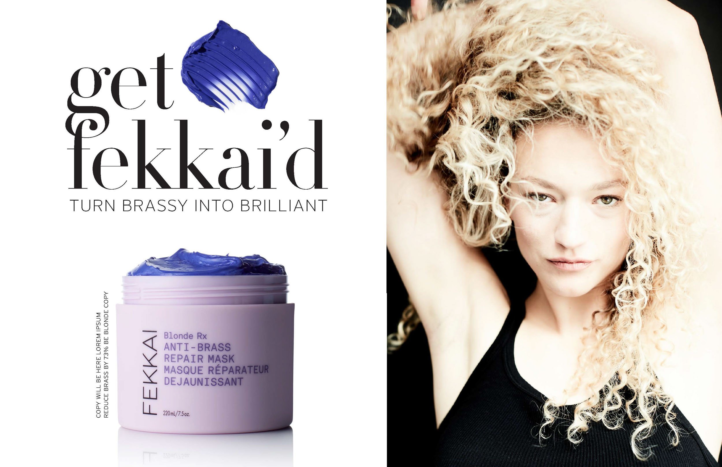 Left side: a promotional poster for Fekkai's anti-brass repair mask with the text 'get fekkaid' and a blue paint swirl above, an open container of purple mask below. Right side: a woman with voluminous, curly blonde hair wearing a black top, staring 